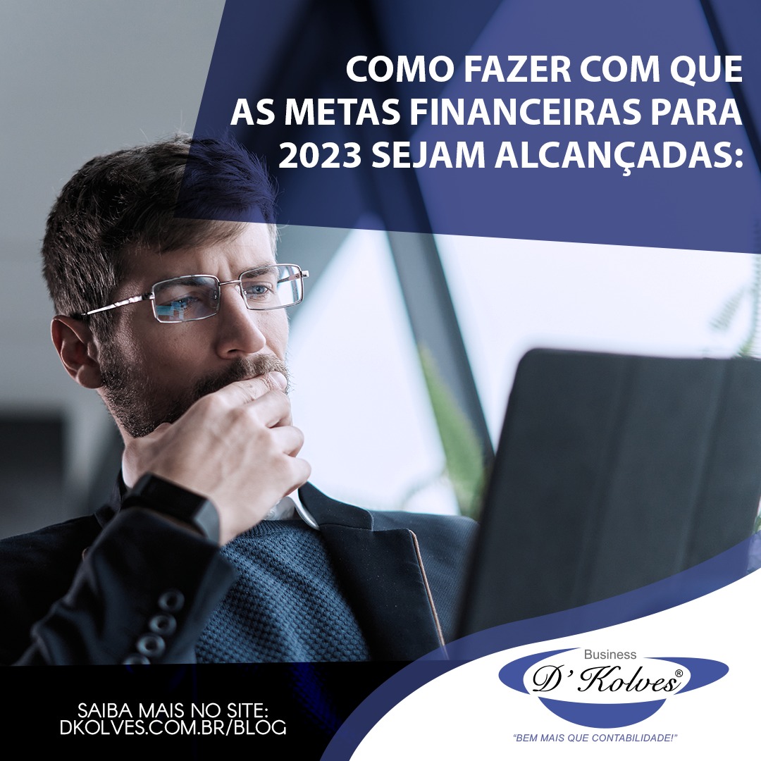 Imagem de Clientes COMO FAZER COM QUE AS METAS FINANCEIRAS PARA 2023 SEJAM ALCANÇADAS.