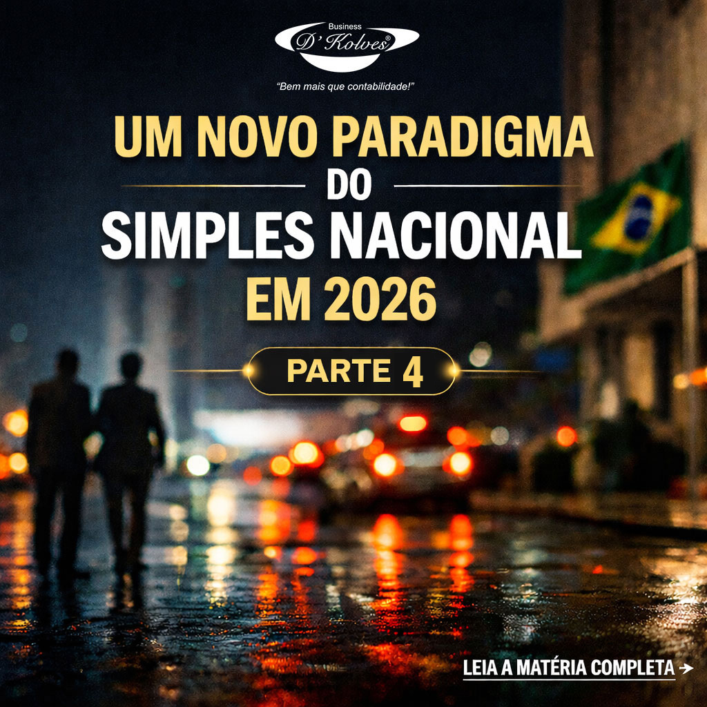 Imagem de Clientes UM NOVO PARADIGMA DO SIMPLES NACIONAL EM 2026 — Parte 4